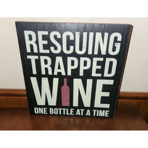 Rescuing Trapped Wine Decorative Wood Sign By Chriss Stuff Inc. 10" x 10" - Picture 1 of 5